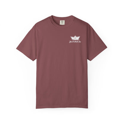 You'll Float Too T-Shirt Comfort Colors