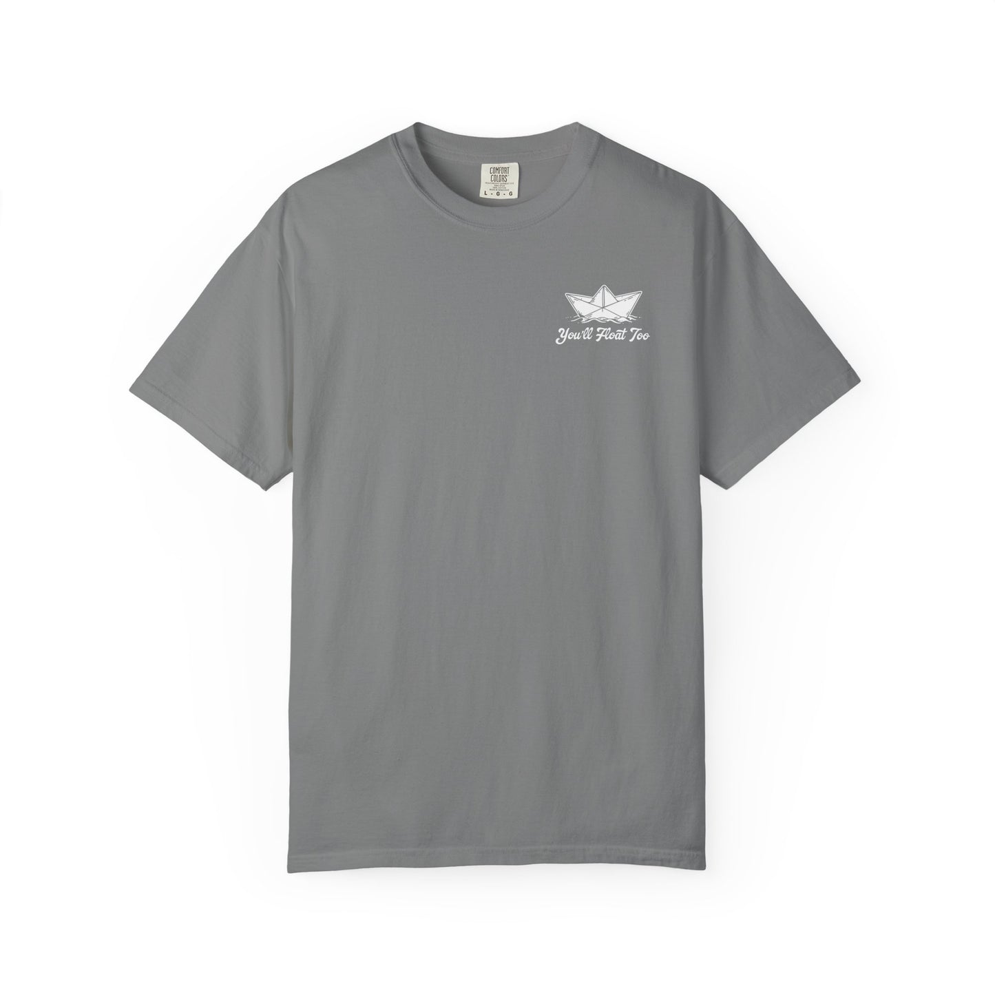 You'll Float Too T-Shirt Comfort Colors