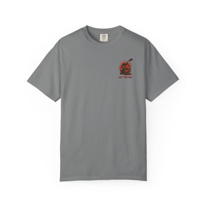 Let 'Er Rip T-Shirt Comfort Colors (Front Only)